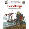 LE FIL DE L'HISTOIRE RACONTE P - T11 - LE FIL DE L'HISTOIRE RACONTE PAR ARIANE & NINO - LES VIKINGS