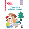 TEO ET NINA GS-CP NIVEAU 1 - TEO ET NINA ET LA LISTE DE NOEL