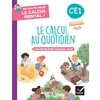 EN ROUTE POUR LE CALCUL MENTAL ! LE CALCUL AU QUOTIDIEN CE1 - ED. 2025 - CAHIER ELEVE