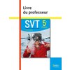 SVT 5E LIVRE DU PROFESSEUR