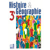 HISTOIRE GEOGRAPHIE 3E 1999 - MANUEL ELEVE