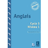 ANGLAIS CYCLE 3 NIVEAU 1 + CD