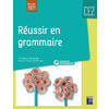 REUSSIR EN GRAMMAIRE CE2 MISE A JOUR 2021 + RESSOURCES NUMERIQUES