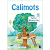 CALIMOTS CE1 - CAHIER D'EXERCICES DE COMPREHENSION REDACTION