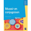 REUSSIR EN CONJUGAISON CE1-CE2 + RESSOURCES NUMERIQUES