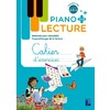 PIANO PLUS - LECTURE CAHIER D'EXERCICES CYCLES 2, 3, 4