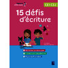 15 DEFIS D'ECRITURE CE1-CE2 - + RESSOURCES NUMERIQUES