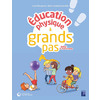 EDUCATION PHYSIQUE A GRANDS PAS POUR LA MATERNELLE - + RESSOURCES NUMERIQUES