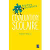 L'EVALUATION SCOLAIRE