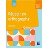 REUSSIR EN ORTHOGRAPHE CM1 - PROGRAMMES 2025 - + RESSOURCES NUMERIQUES