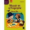 REUSSIR EN ORTHOGRAPHE CE2 - CAHIER DE L'ELEVE - PROGRAMME 2025