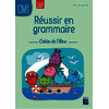 REUSSIR EN GRAMMAIRE CM1 - CAHIER DE L'ELEVE - PROGRAMMES 2026
