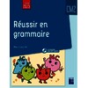 REUSSIR EN GRAMMAIRE CM2 PROGRAMMES 2026 - + RESSOURCES NUMERIQUES