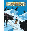 YAKARI - TOME 8 - YAKARI AU PAYS DES LOUPS (VERSION 2012)