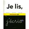 JE LIS J'ECRIS CAHIER D'EXERCICES CP