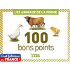 100 BONS POINTS LES ANIMAUX DE LA FERME