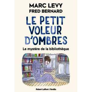 HISTOIRES A DEVORER - CM - LE PETIT VOLEUR D'OMBRES : LE MYSTERE DE LA BIBLIOTHEQUE X5 - PCF