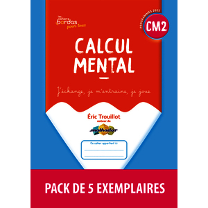 5EX CAHIERS BORDAS POUR TOUS - CALCUL MENTAL CM2 - 2026 - PCF