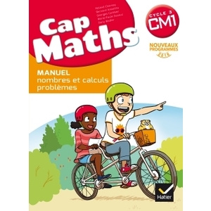 CAP MATHS CM1 ED. 2017 - LIVRE ELEVE NOMBRES ET CALCULS + CAHIER GEOMETRIE + DICO MATHS