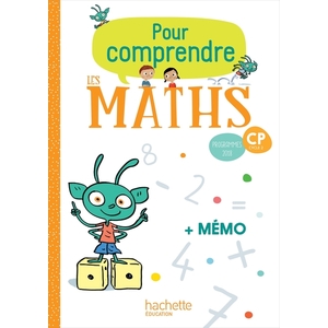 POUR COMPRENDRE LES MATHS CP - FICHIER ELEVE - ED. 2019