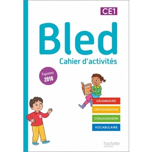 BLED CE1 - CAHIER DE L'ELEVE - EDITION 2022