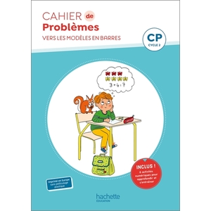 CAHIER DE PROBLEMES CP - CAHIER ELEVE - ED. 2022 - DE LA MODELISATION AUX PROBLEMES EN BARRES