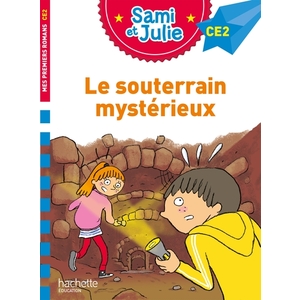 SAMI ET JULIE ROMAN CE2 LE SOUTERRAIN MYSTERIEUX