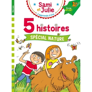 SAMI ET JULIE FIN CP-CE1 - 5 HISTOIRES SPECIAL NATURE