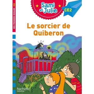 SAMI ET JULIE ROMAN CE2 LE SORCIER DE QUIBERON