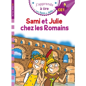 SAMI ET JULIE CE1 SAMI ET JULIE CHEZ LES ROMAINS