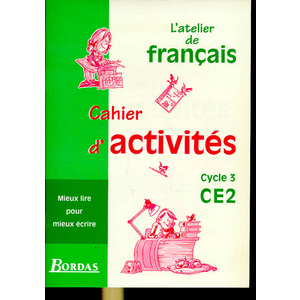 ATELIER DE FRANCAIS CAHIER CE2