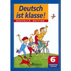 DEUTSCH IST KLASSE 6E LV1 2000