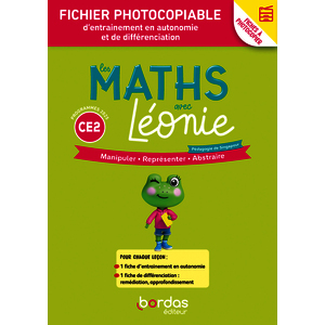 LES MATHS AVEC LEONIE - CE2 - 2026 - FICHIER A PHOTOCOPIER D'ENTRAINEMENT EN AUTONOMIE ET DE DIFFERE