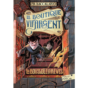 LA BOUTIQUE VIF-ARGENT - LA BOUSSOLE DES REVES