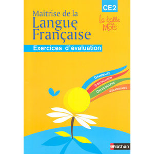 LA BALLE AUX MOTS - MAITRISE DE LA LANGUES - CAHIER EVALUATION - CE2