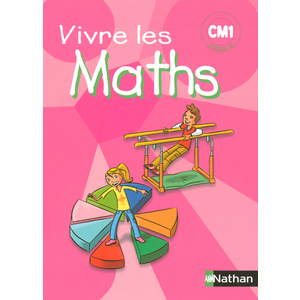 VIVRE LES MATHS CM1 MANUEL