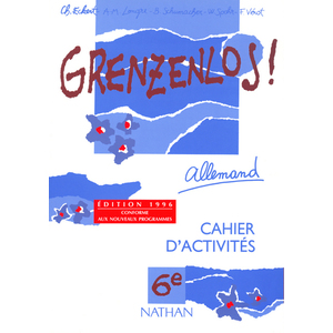 GRENZENLOS 6EME CAHIER ACTIVITES EDITION 96