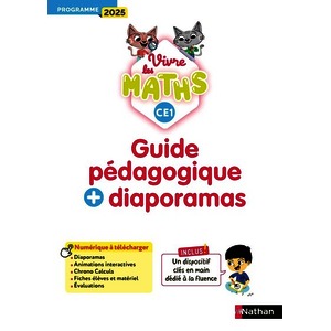 VIVRE LES MATHS - CE1 - GUIDE PEDAGOGIQUE + DIAPORAMAS - PROGRAMME 2025