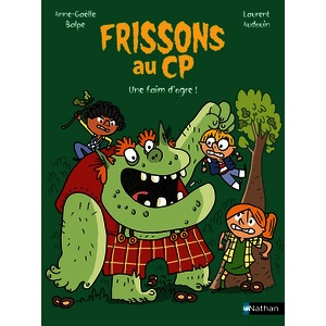 FRISSONS AU CP : UNE FAIM D'OGRE !
