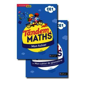TANDEM - MATHS CE1 - FICHIER DE L'ELEVE + CAHIER DE GEOMETRIE - PROGRAMME 2025