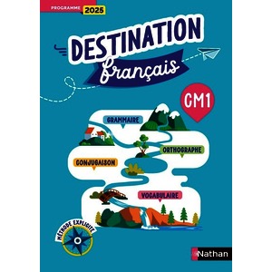 DESTINATION FRANCAIS - METHODE EXPLICITE CM1 - CAHIER DE L'ELEVE