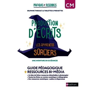 PRATIQUES ET RESSOURCES - PRODUCTION D'ECRITS CM - LES APPRENTIS SORCIERS