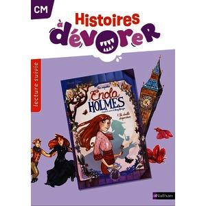 HISTOIRES A DEVORER - CM - ELONA HOLMES : LA DOUBLE DISPARITION - FICHIER