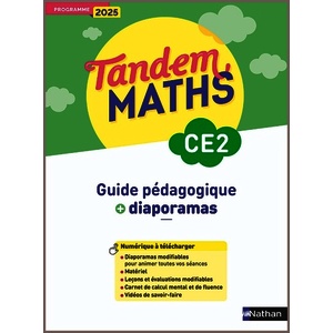 TANDEM - MATHS CE2 - GUIDE PEDAGOGIQUE + DIAPORAMAS - PROGRAMME 2025