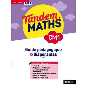 TANDEM - MATHS CM1 - GUIDE PEDAGOGIQUE - PROGRAMME 2025