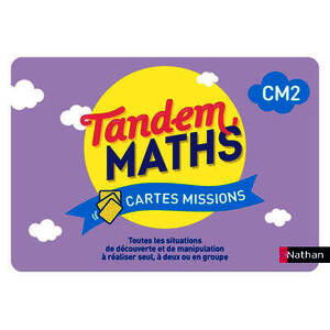 TANDEM - MATHS CM2 - CARTES MISSIONS - PROGRAMME 2025