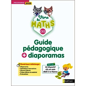VIVRE LES MATHS - CE2 - GUIDE PEDAGOGIQUE + DIAPORAMAS - EDITION 2026
