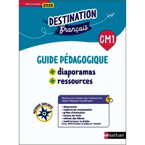 DESTINATION FRANCAIS - METHODE EXPLICITE CM1 - GUIDE PEDAGOGIQUE + DIAPORAMAS + RESSOURCES