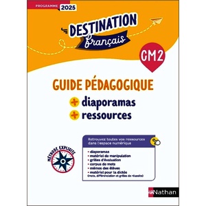 DESTINATION FRANCAIS - METHODE EXPLICITE CM2 - GUIDE PEDAGOGIQUE + DIAPORAMAS + RESSOURCES