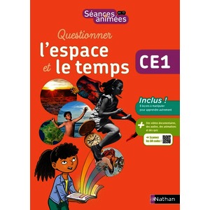 SEANCES ANIMEES - CE1 - QUESTIONNER L'ESPACE ET LE TEMPS